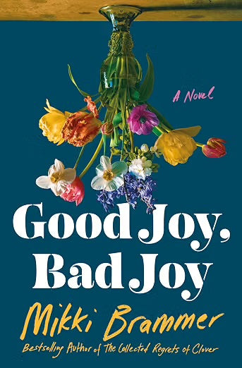 Good Joy, Bad Joy Hardcover