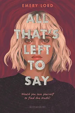 All that's left to say- Emery Lord