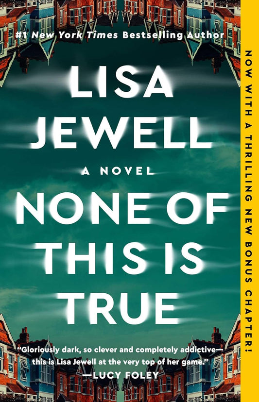 None Of This Is True Hardcover